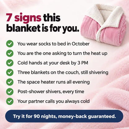Signs this blanket is for you: socks to bed, cold hands at your desk, space heater all evening